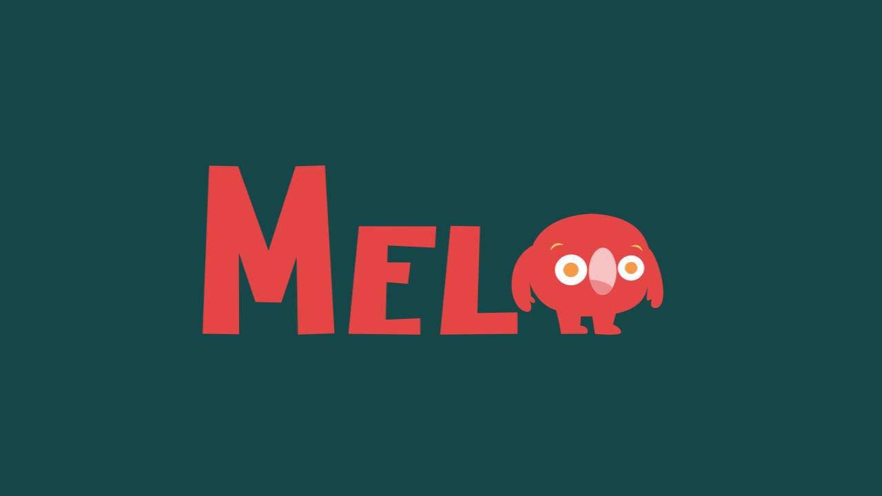 Melo | Mobile Game